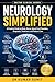 Neurology Simplified: A PRA...