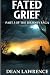 Fated Grief: Part 3 of The ...