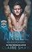 Angel: A Dark Motorcycle Cl...