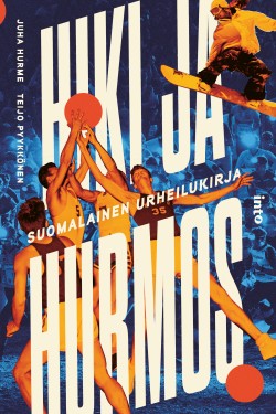 Hiki ja hurmos: suomalainen urheilukirja