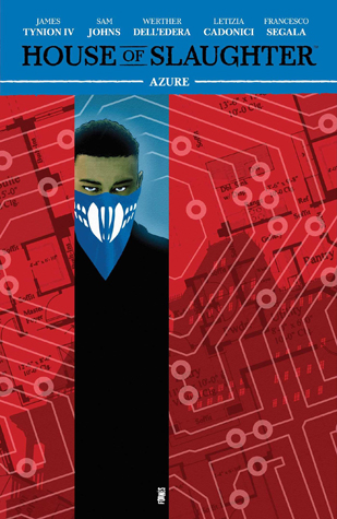 House of Slaughter, Vol. 6: Azure