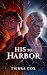 His to Harbor: Vows of Poss...