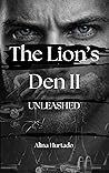 The Lion's Den II...