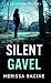 Silent Gavel: A Crawford My...