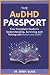 The AUDHD Passport: Your Complete Guide to Understanding, Surviving and Thriving with Autism and ADHD