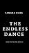 The Endless Dance
