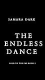 The Endless Dance (Sold to the Fae Book 2)