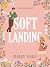 Soft Landing: A Small Town ...