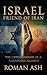 Israel Friend of Iran: The ...