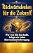 Rückwärtsdenken für die Zuk...