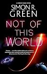 NOT OF THIS WORLD...