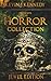 The Horror Collection Jewel Edition by Kevin J. Kennedy The Horror Collection Jewel Edition by Kevin J. Kennedy