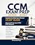 CCM EXAM PREP 2026 - 2027: ...