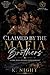 CLAIMED BY THE MAFIA BROTHE...