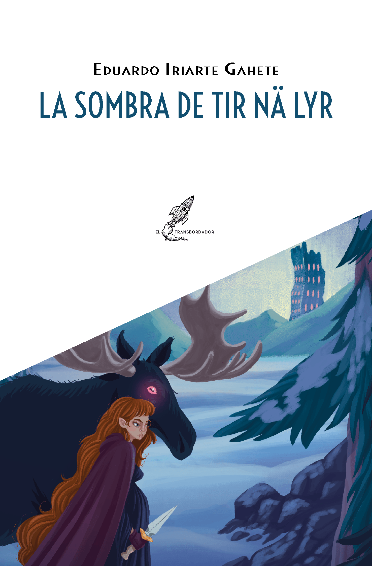 La sombra de Tir nä Lyr (Spanish Edition)