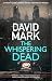 THE WHISPERING DEAD a gripp...