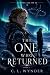 The One Who Returned: A Qua...