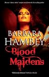 BLOOD MAIDENS a c...