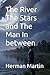 The River The Stars and The...
