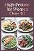 High-Protein for Women Over 40 by Rosemary Baker