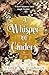 A Whisper of Cinders by Margaux V.D. Dooren