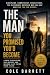 The Man You Promised You'd ...