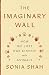 The Imaginary Wall: How We ...