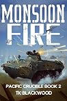 Monsoon Fire