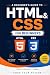 HTML & CSS For Beginners: Step-by-Step Guide to Build Modern Websites from Scratch (HTML & CSS Mastery)
