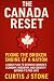 The Canada Reset: Fixing th...