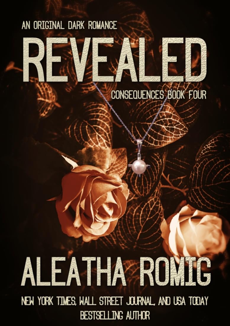 Revealed: The Missing Years (Consequences, #4)