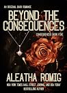 Beyond the Conseq...