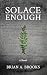 Solace Enough