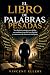 EL LIBRO DE PALABRAS PESADAS by Vincent Ellery