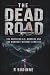 THE DEAD ROAD by R Bodinne