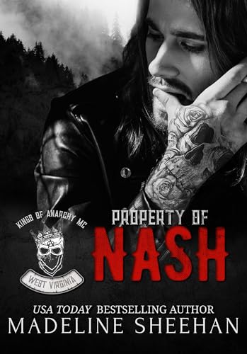 Property of Nash: Kings of Anarchy MC, West Virginia, 1 (Kindle Edition)