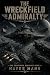 The Wreckfield Admiralty: A...