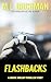 Flashbacks by M. L. Buchman