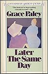 Later the Same Day by Grace Paley