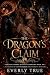 The Dragon’s Claim: A Dark ...
