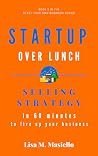 Startup Over Lunc...