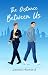 The Distance Between Us