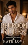 Bedroom Rules: A ...