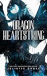 Dragon Heartstring by Juliette Cross