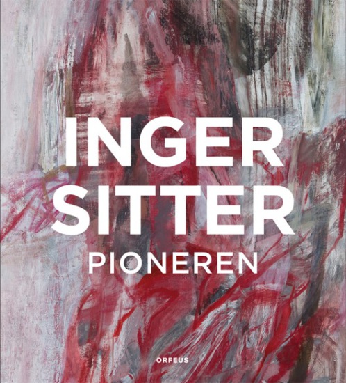 Inger Sitter : Pioneren (Hardcover)