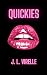 Quickies by J.L. Virelle
