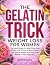 The Gelatin Trick Weight Loss for Women by Kate Sutton