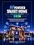 AI POWERED SMART HOME GUIDE...