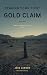 Staking Your First Gold Cla...