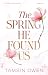 The Spring He Found Us by Tamsin Owen